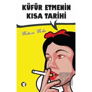 Küfür Etmenin Kısa Tarihi