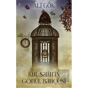 Kul Salih’in Gönül Bahçesi