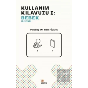 Kullanım Kılavuzu 1 - Bebek (0-2 Yaş)