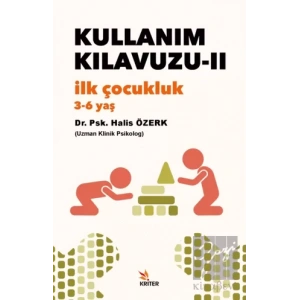 Kullanım Kılavuzu-II: İlk Çocukluk (3-6 yaş)