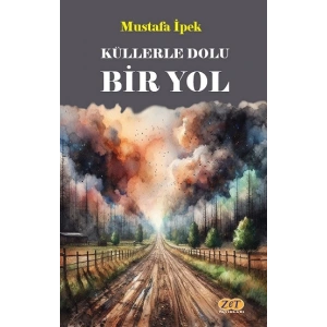 Küllerle Dolu Bir Yol