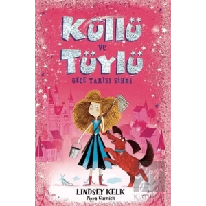 Küllü ve Tüylü - Gece Yarısı Sihri