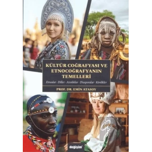 Kültür Coğrafyası ve Etnocoğrafyanın Temelleri