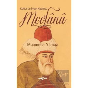 Kültür ve İman Köprüsü Mevlana