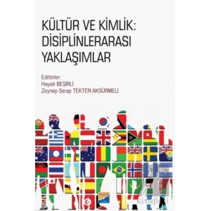 Kültür ve Kimlik: Disiplinlerarası Yaklaşımlar