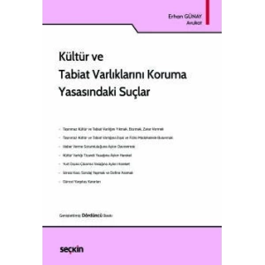 Kültür ve Tabiat Varlıklarını Koruma Yasasındaki Suçlar