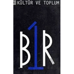 Kültür ve Toplum - Bir