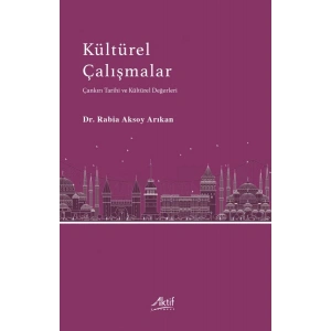 Kültürel Çalışmalar - Çankırı Tarihi ve Kültürel Değerleri