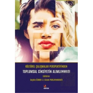 Kültürel Çalışmalar Perspektifinden Toplumsal Cinsiyetin Alımlanması