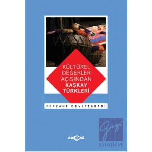 Kültürel Değerler Açısından Kaşkay Türkleri
