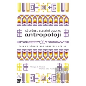 Kültürel Eleştiri Olarak Antropoloji