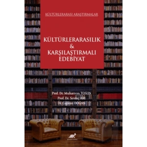 Kültürlerarası Araştırmalar Kültürlerarasılık & Karşılaştırmalı Edebiyat