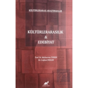 Kültürlerarası Araştırmalar - Kültürlerarasılık ve Edebiyat