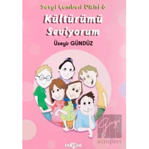 Kültürümü Seviyorum - Sevgi Çemberi Dizisi 6