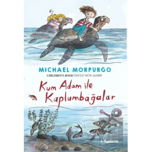 Kum Adam ile Kaplumbağalar