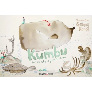 Kumbu - Şarkı Söyleyen Balina