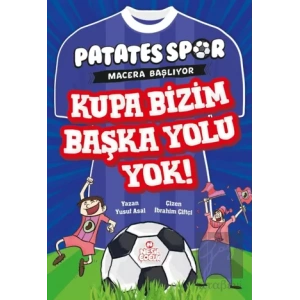 Kupa Bizim Başka Yolu Yok! - Patatesspor Macera Başlıyor