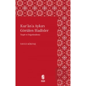 Kurana Aykırı Görülen Hadisler