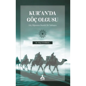 Kuranda Göç Olgusu (Göç Olgusuna Otantik Bir Yaklaşım)