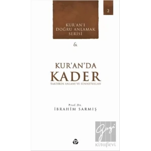 Kuranda Kader - Takdirin Anlamı ve Sünnetullah