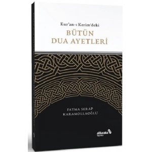 Kuran-ı Kerimdeki Bütün Dua Ayetleri
