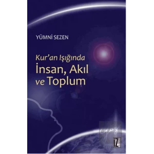 Kuran Işığındaİnsan, Akıl ve Toplum