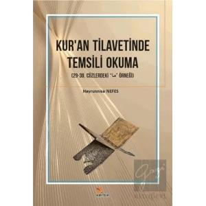 Kuran Tilavetinde Temsili Okuma