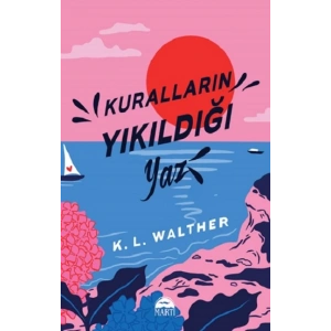 Kuralların Yıkıldığı Yaz