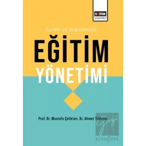 Kuram ve Uygulamada Eğitim Yönetimi