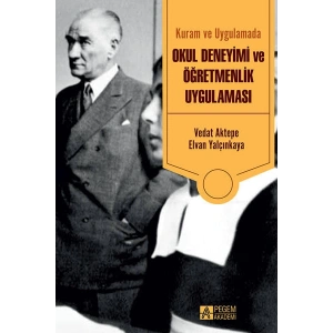Kuram ve Uygulamada Okul Deneyimi ve Öğretmenlik Uygulaması