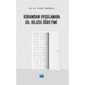 Kuramdan Uygulamaya Dil Bilgisi Öğretimi