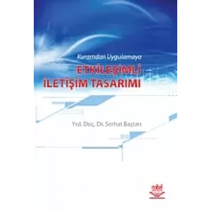 Kuramdan Uygulamaya Etkileşimli İletişim Tasarımı