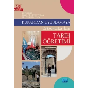 Kuramdan Uygulamaya Ortaokullar İçin TARİH ÖĞRETİMİ