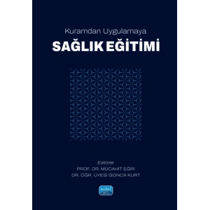 Kuramdan Uygulamaya SAĞLIK EĞİTİMİ