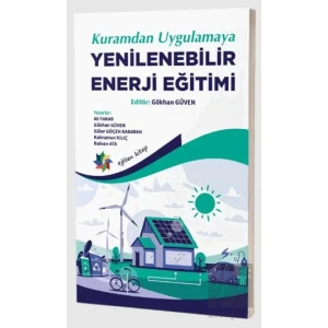 Kuramdan Uygulamaya Yenilenebilir Enerji Eğitimi