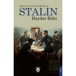 Kuramsal ve Pratik Lenin Mezhebi Stalin