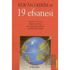 Kur’an-ı Kerim ve 19 Efsanesi
