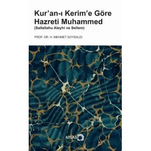 Kur’an-ı Kerim’e Göre HAZRETİ MUHAMMED (Sallallahu Aleyhi ve Sellem)