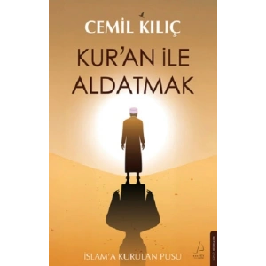 Kur’an ile Aldatmak
