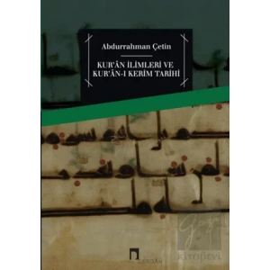 Kur’an İlimleri ve Kur’an-ı Kerim Tarihi