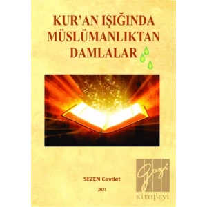 Kuran Işığında Müslümanlıktan Damlalar