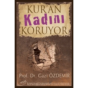 Kur’an Kadını Koruyor