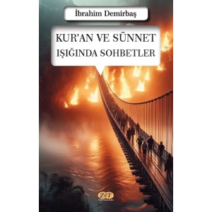 Kur’an ve Sünnet Işığında Sohbetler