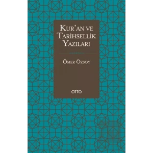 Kur’an ve Tarihsellik Yazıları