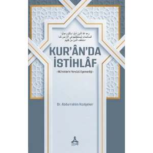 Kur’an’da İstihlaf -Mü’minlerin Yeryüzü Egemenliği