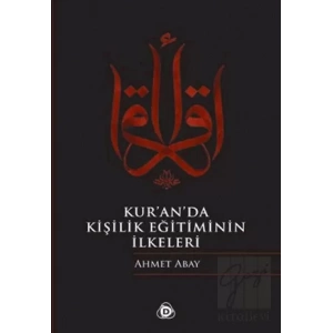 Kur’an’da Kişilik Eğitiminin İlkeleri