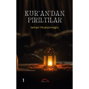 Kur’an’dan Pırıltılar