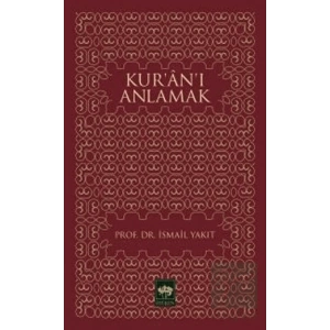 Kur’an’ı Anlamak