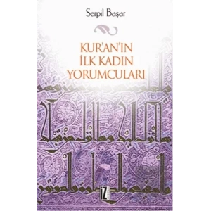 Kur’an’ın İlk Kadın Yorumcuları
