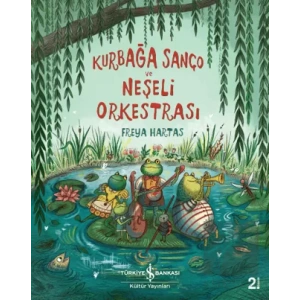 Kurbağa Sanço Ve Neşeli Orkestrasi